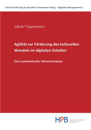 Publikation Agilität zur Förderung des kulturellen Wandels im digitalen Zeitalter (2021)