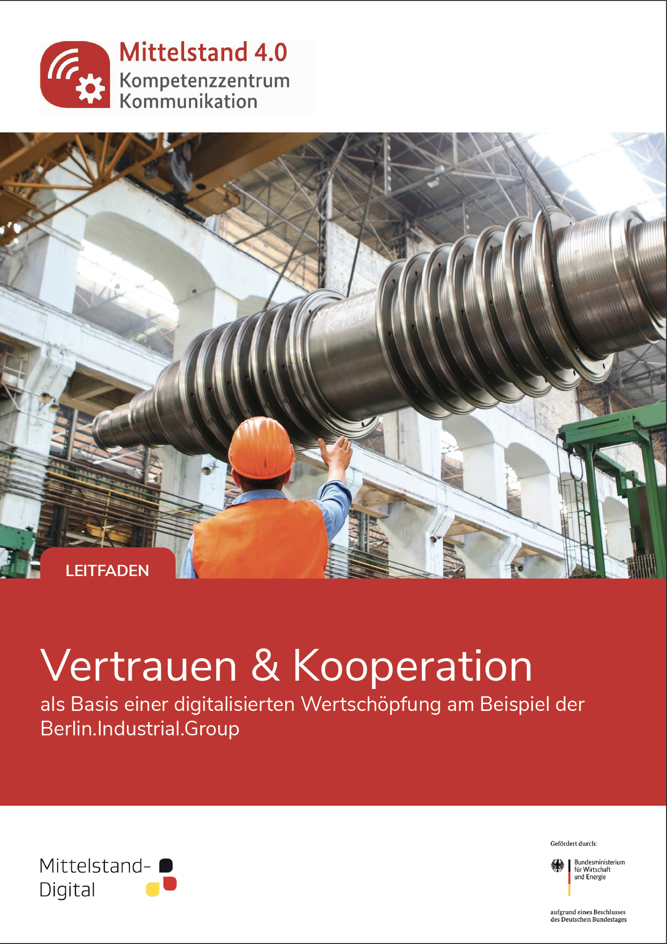 Publikation Vertrauen & Kooperation als Basis einer digitalisierten Wertschöpfung am Beispiel der Berlin.Industrial.Group (2021)